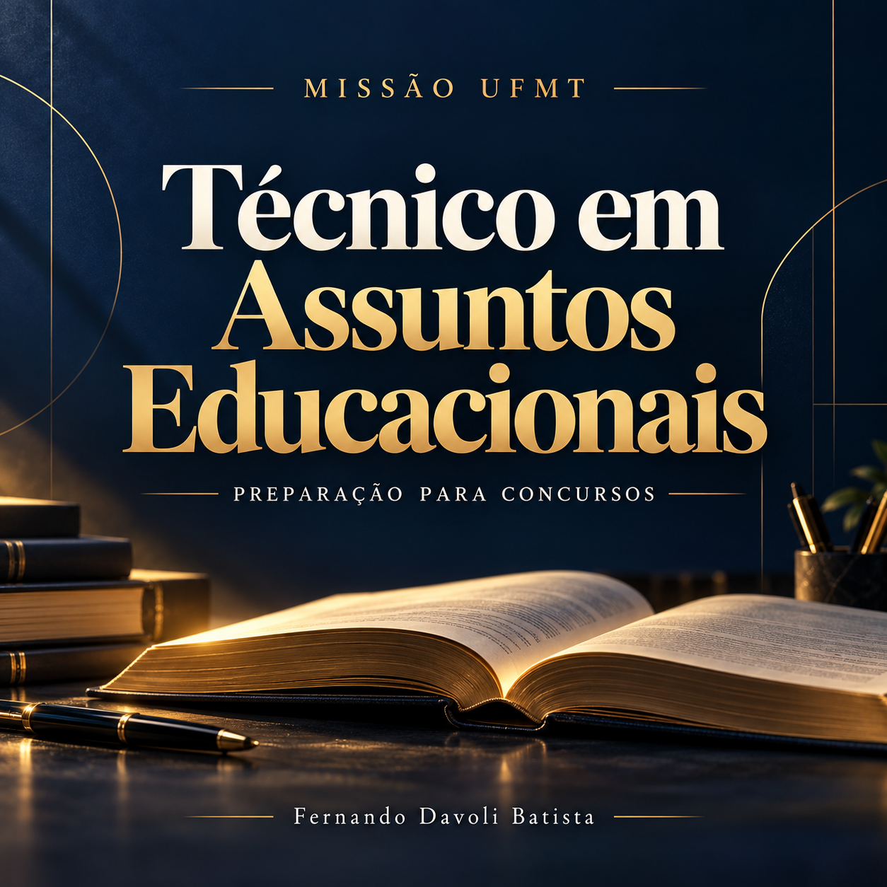 Capa Missão UFMT — Técnico em Assuntos Educacionais